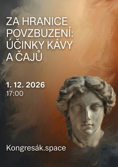 Umění STÁRNOUT - ÚČINKY KÁVY A ČAJŮ