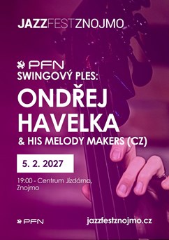 PFN SWINGOVÝ PLES: Ondřej Havelka a His Melody Makers (CZ)