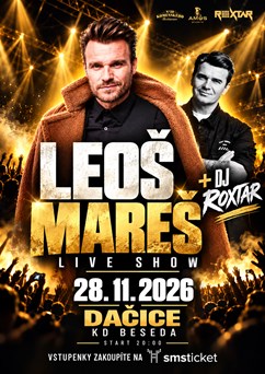 LEOŠ MAREŠ + DJ ROXTAR / DAČICE