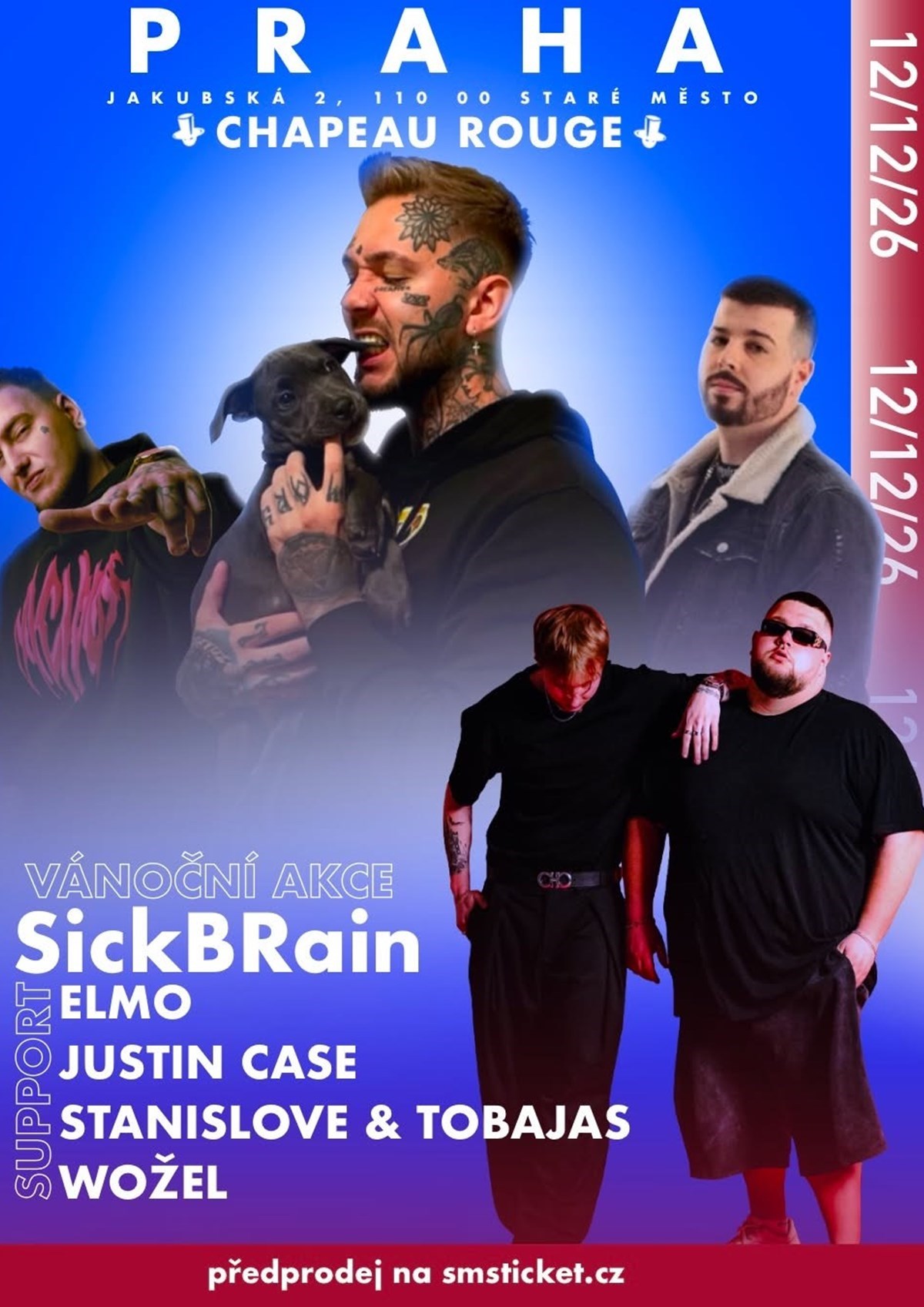 SickBRain - VÁNOČNÍ AKCE - Praha