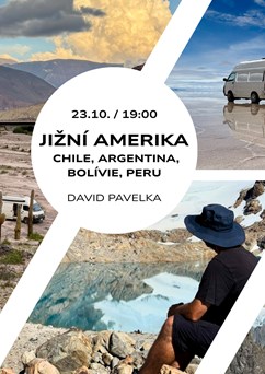 Jižní Amerika - Chile, Argentina, Bolívie, Peru