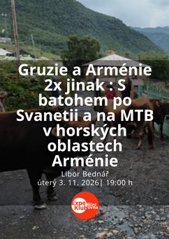 Gruzie a Arménie 2x jinak