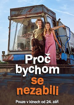 SENIOR KINO - Proč bychom se nezabili