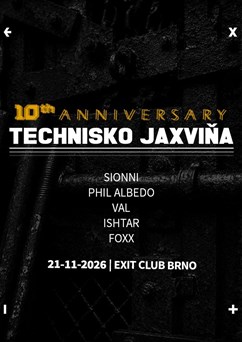 Technisko Jaxviňa | 10th Anniversary