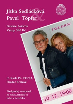Talk show Jitka Sedláčková a Pavel Töpfer