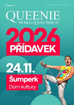 QUEENIE - Přídavek 2026 | Šumperk