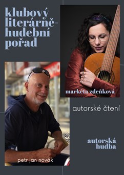Autorské čtení s hudbou: Petr Jan Novák a  Markéta Zdeňková