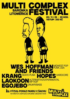 Multi Complex - Wes Hoffman, Krang, Hopes, Laokoon, Egojebo