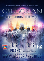 GREGORIAN - Holy Chants Tour 2018