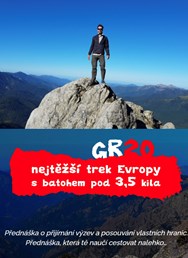 GR20 – nejtěžší trek Evropy s batohem pod 3,5 kila