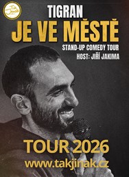 Tigran je ve městě