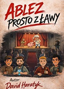 Ablez - prosto z Ławy