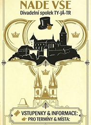 Divadelni spolek Ty-já-tr: Mravnost nade vše