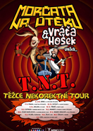 Morčata na útěku, Vráťa Hošek | TNT Těžce Nekorektní Tour