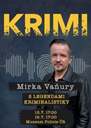 Krimi Mirka Vaňury - veřejná nahrávka podcastu