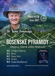Semir Osmanagić / Bosenské pyramidy