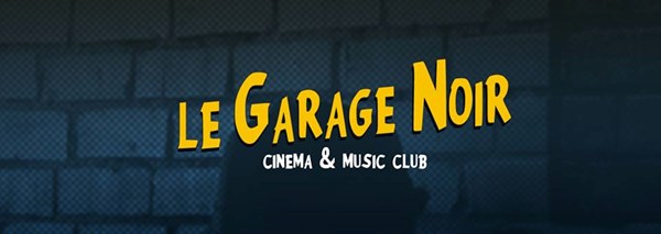 Le Garage Noir