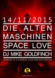 Die Alten Maschinen - Machinery Tour 2.0 / supp: Space Love