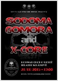 Sodoma Gomora + X-Core