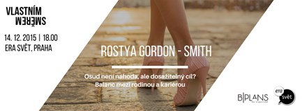Vlastním směrem s Rostyou Gordon Smith: Osud není náhoda?