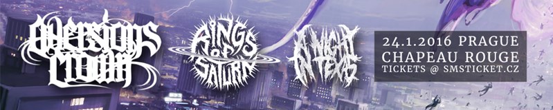  Aversions Crown + Rings of Saturn + A Night In Texas