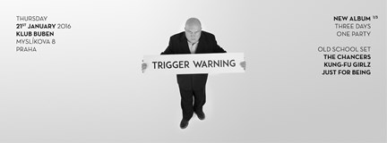 The Chancers křtí Trigger Warning 1/3 (Old School Set)