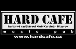Hard Cafe, Karviná