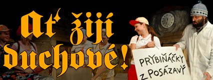 Ať žijí duchové!