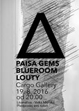 Paisa Gems, Blueroom, Louty