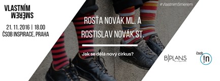 Vlastním směrem s Rosťou a Rostislavem Novákovými