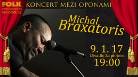 Koncert mezi oponami - Michal Braxatoris