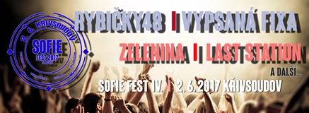 Sofie Fest IV.: Vypsaná Fixa, Rybičky 48, Zelenina a další!