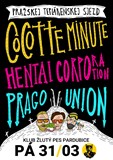 P. T. S. = Cocotte minute, Hentai Corporation, Prago Union
