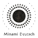 Minami Deutsch (JAP) + support