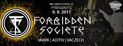 Forbidden Society / M@RK / Aditiv / Vaczech
