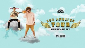 Maniak & Mc Gey - Los Angeles Tour