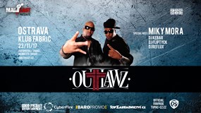 Outlawz & Miky Mora v Ostravě!