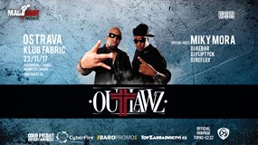 Outlawz & Miky Mora v Ostravě!