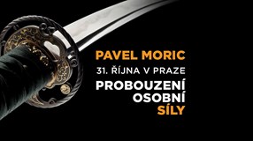 Pavel Moric: Probouzení osobní síly