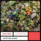 SmartTalk: Jak žít bez odpadu