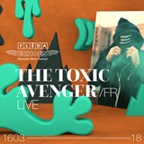 Echoes: The Toxic Avenger Live (FR) 10 Years