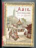 Asie - kulturní obrázky pro mládež 1895 - čtení z knihy