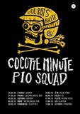 Cocotte Minute + Pio Squad /  Rude Boys Rallye Tour 2018