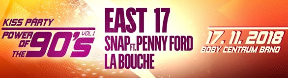 The Power of 90s: East 17, La Bouche, Snap! feat. Penny Ford