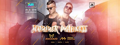 Summer Madness w. Matamar (V.I.P. vstupenky)