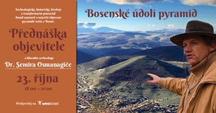 Bosenské údolí pyramid - Dr. Semir Osmanagić