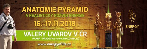 Valery Uvarov- Anatomie pyramid, realistický rozvoj energie