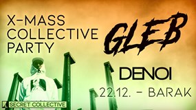 X-Mass Collective Party /GLEB/ Denoi