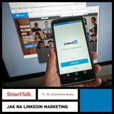 SmartTalk: Jak na LinkedIn