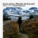 Sama pěšky z Mexika do Kanady
